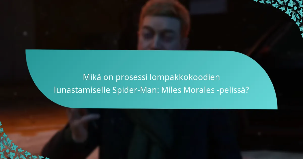 Millaisia lompakkokoodit voidaan lunastaa Spider-Man: Miles Morales -pelissä?