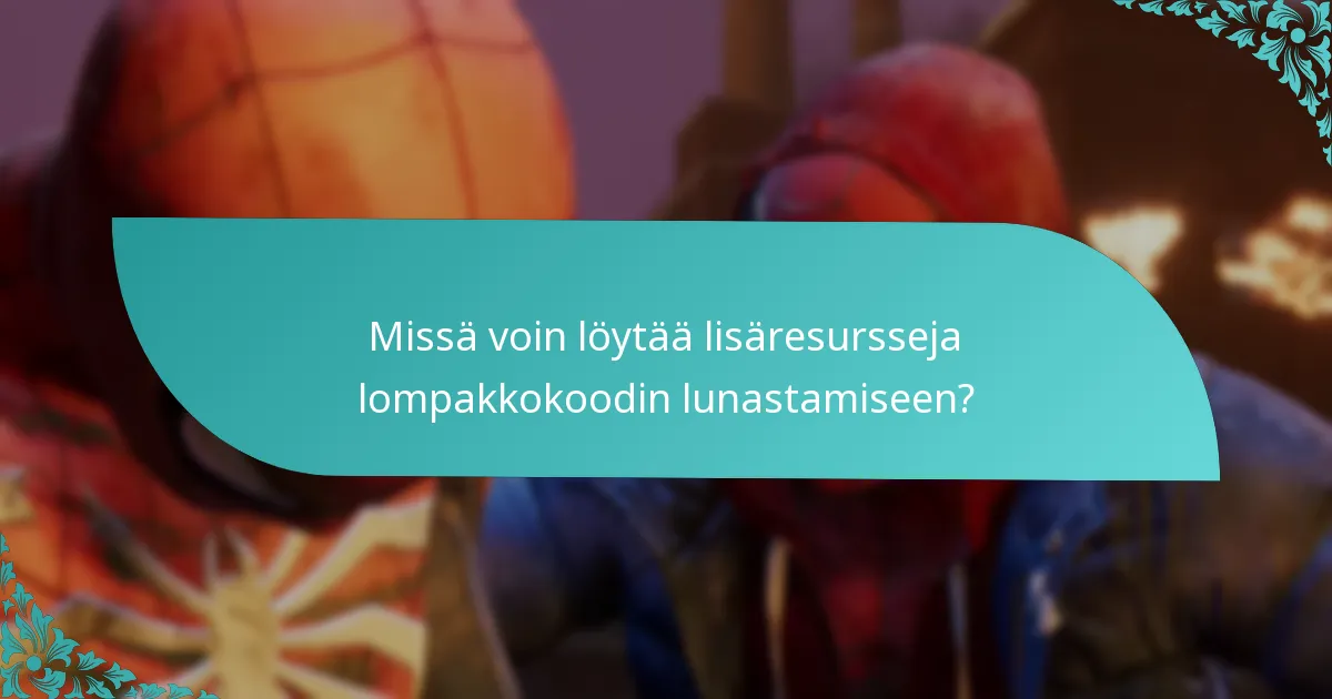 Missä voin löytää lisäresursseja lompakkokoodin lunastamiseen?