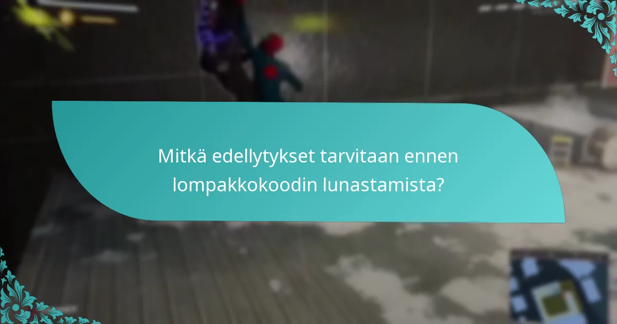 Mitkä yleiset ongelmat voivat ilmetä lunastamisprosessin aikana?