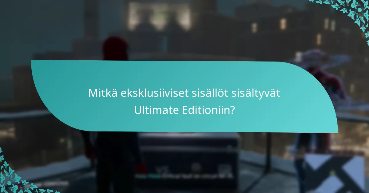 Kuinka pelaajat voivat antaa palautetta Ultimate Editionista?