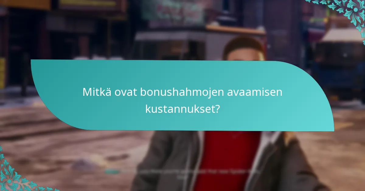 Kuinka bonushahmot vertautuvat muihin hahmoihin pelissä?