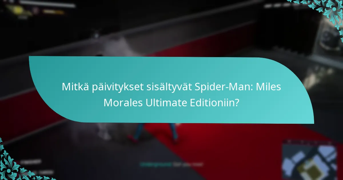 Mitä pelaajat sanovat Ultimate Editionista?