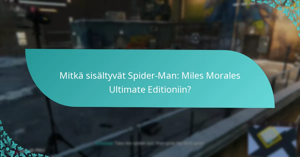Mitkä ovat päivityksen hyödyt Ultimate Editioniin?